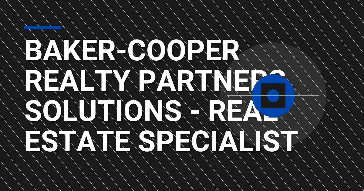 Baker-Cooper Realty Partners Solutions - Real Estate Specialist