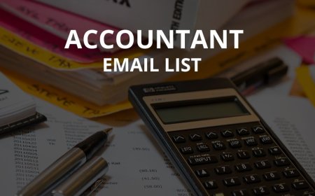 Accountants Email List: A Strategic Guide to Targeted Marketing Success