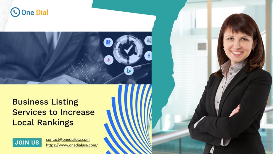 Why One Dial USA Loves Business Listing Services