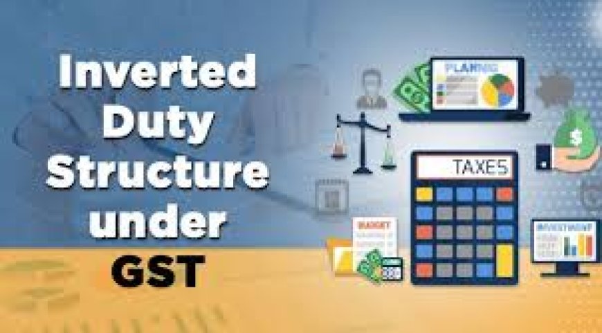 How to File a GST Refund for an Inverted Duty Structure