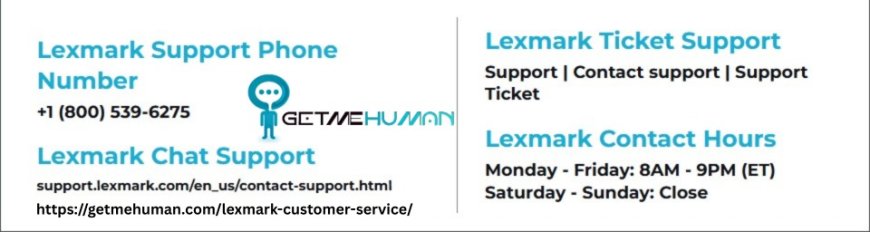 Lexmark Customer Service: Reliable Help Just When You Need It
