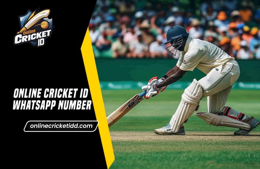 Online Cricket ID WhatsApp Number: Get Your Online Cricket ID via WhatsApp Instantly