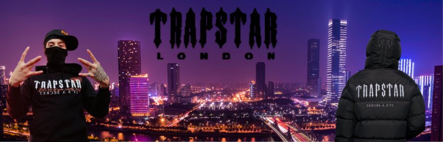 Trapstar Bluza: The Ultimate Streetwear Statement