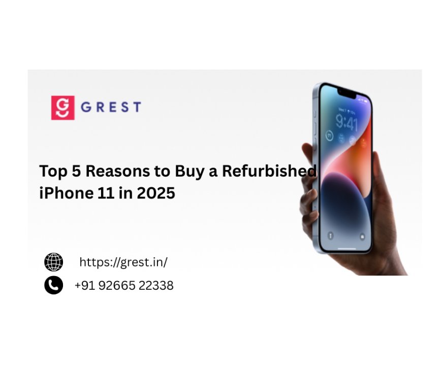 Top 5 Reasons to Buy a Refurbished iPhone 11 in 2025