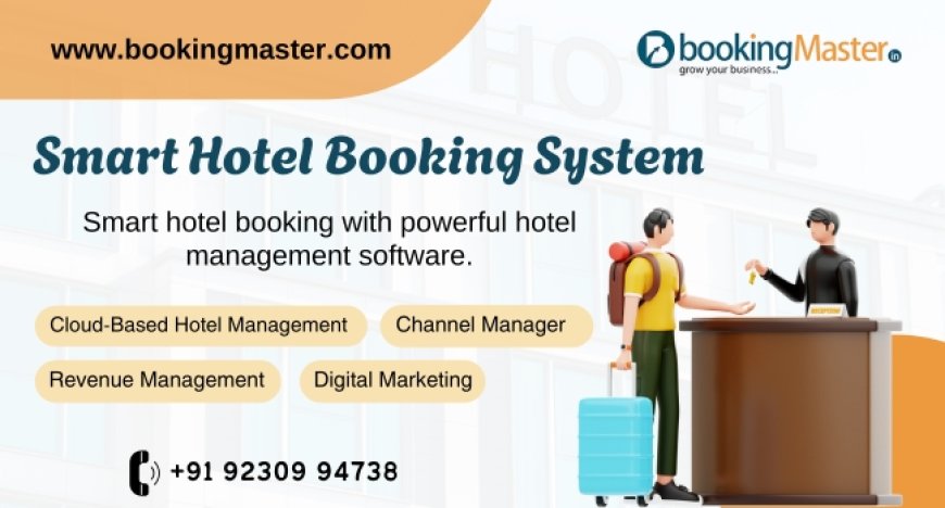 All-in-One Hotel Booking Software for Smooth Operations