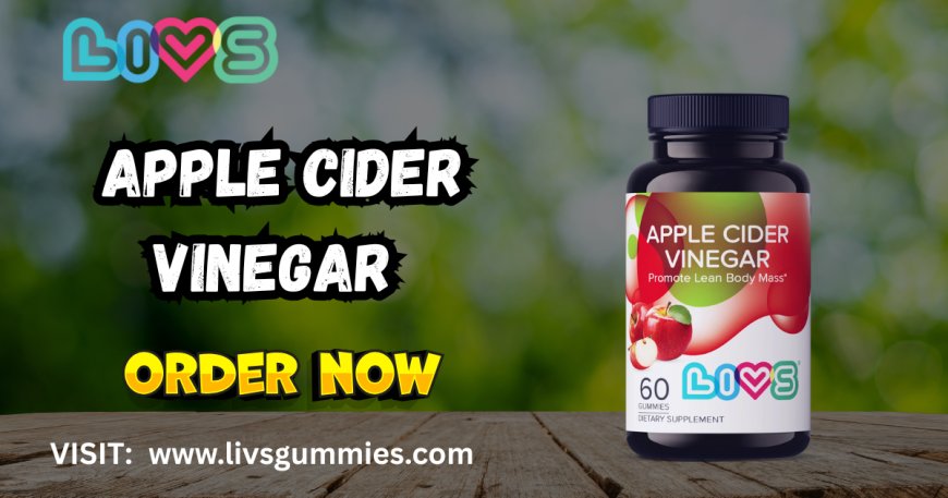 LIVS Apple Cider Vinegar: A Delicious Gummy for Skin, Digestion & Energy Loved in Miami
