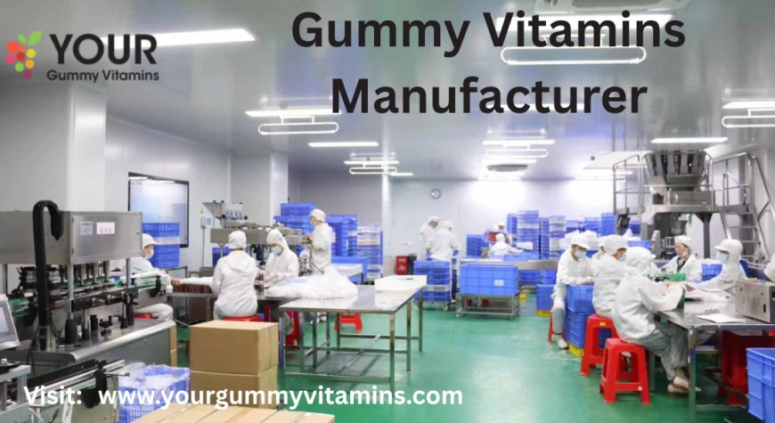 A Leading Gummy Manufacturer Fueling Wellness Brands- Your Gummy Vitamins